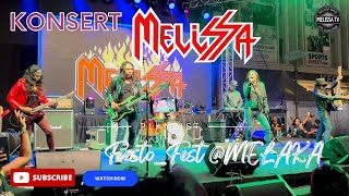 Melissa Band [Konsert KAPAX NIGHT Fiesto_Fest@Melaka] 2022