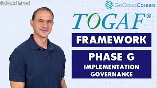 Cloud Architecture Process | Enterprise Architecture Process (TOGAF Phases - Phase G)