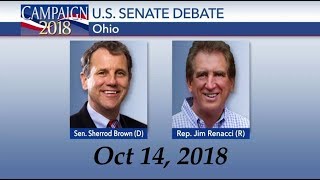 Ohio Senate Debate Sen. Sherrod Brown (D) vs Jim Renacci (R) Oct 14, 2018