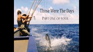 A History of Blue Fin Tuna Fishing in Australia. Part 1 of 4.