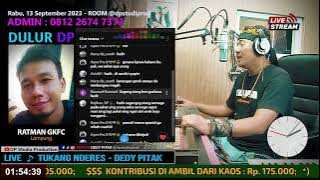 LIVE ♪ TUKANG NDERES Dedy Pitak || Rabu, 13 September 2023