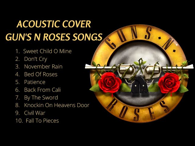 Full Album Acoustic Slow Rock Song || Cover Guns N Roses class=