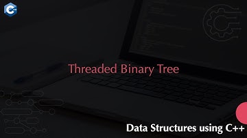 Threaded Binary Tree