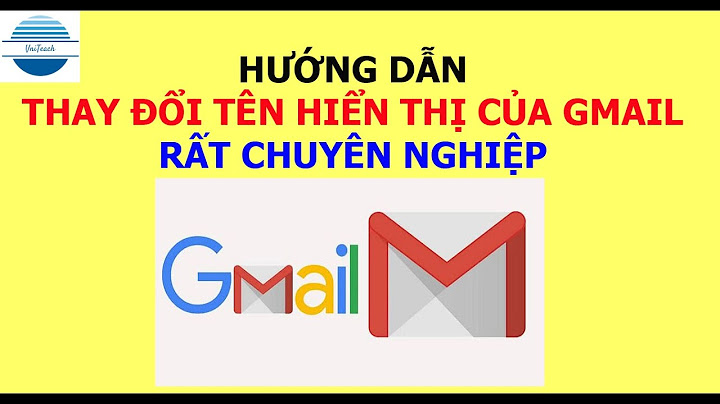 Dđặt tên người gửi trong gmail