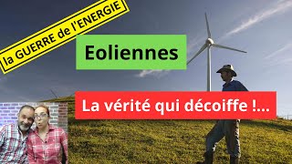 647  LA GUERRE DE L'ENERGIE | Eoliennes, la vérité qui décoiffe !...