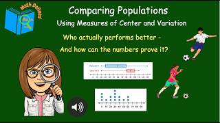 Comparing Populations Using Measures Of Center And Variation 7.Sp.a.1 7.Sp.b4