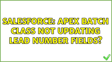 Salesforce: Apex Batch Class not updating lead number fields?