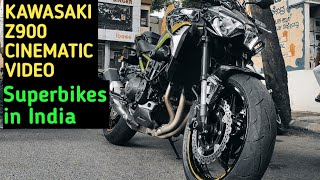 Kawasaki z900 cinematic Video | Superbikes in India