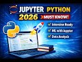 Want to Master Python? Start with Jupyter Notebook