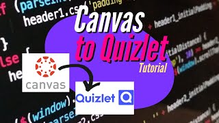 Canvas to Quizlet Tutorial - [Easily Export your Canvas Quizzes to Quizlet] screenshot 4