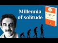 100 years of solitude by gabriel garcia marquez summary and anlaysis (Cien años de soledad)