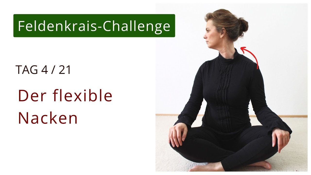 TAG 4 flexibler Nacken, bewegliche Augen | Wie drehe ich mich leicht?  21-Tage Feldenkrais Challenge