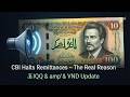 Iraqi Dinar 🎙️ CBI Halts Remittances – The Real Reason 🏦 💰 IQD &amp; VND Update