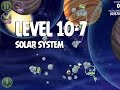 Angry Birds Space Solar System 10 7 Walkthrough 3 Star Angry Birds Space Solar System 10 7 Walkthrough 3 Star