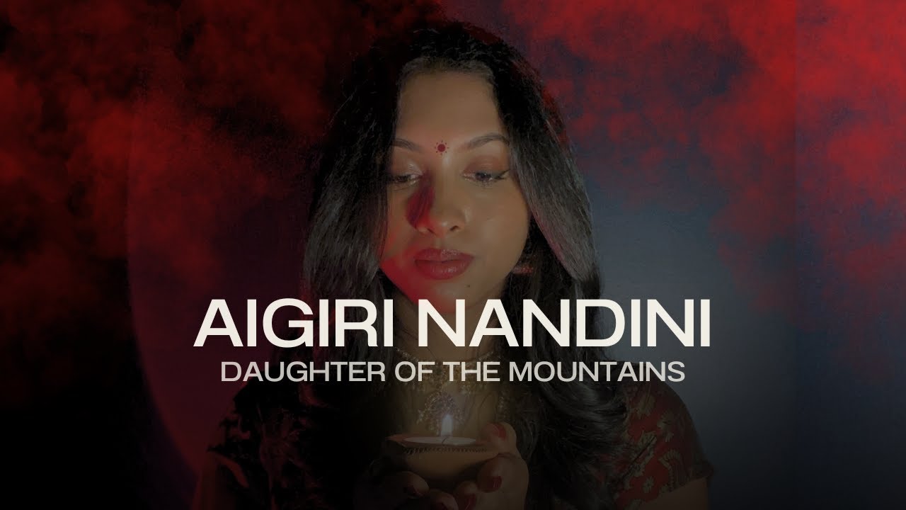 Aigiri Nandini Daughter of the Mountains  Shefali