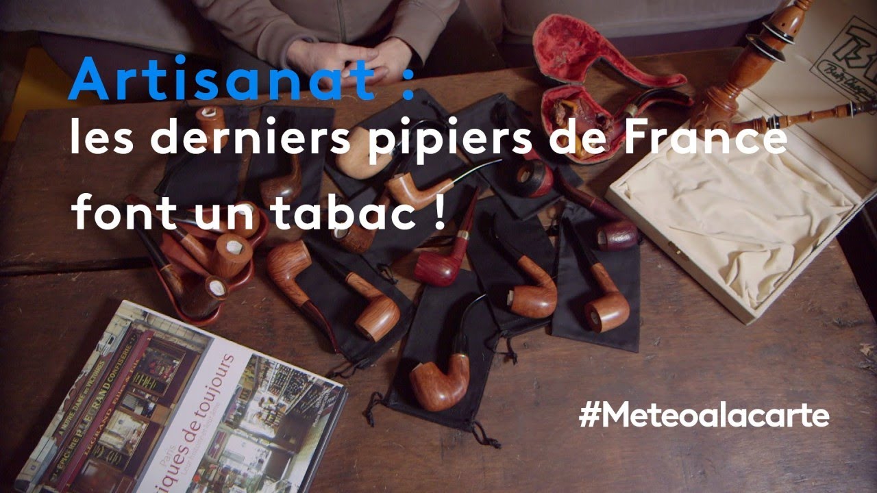 Les derniers pipiers de France font un tabac ! - Météo à la carte