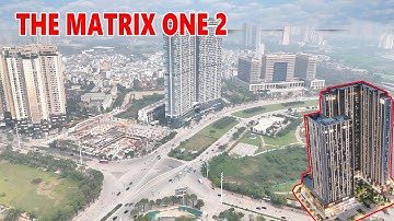 Tổng Quan Dự Án The Matrix One Giai Đoạn 2 -  The Matrix Premium