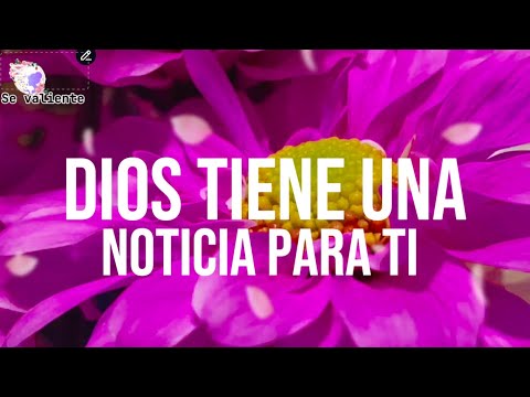 Dios tiene una noticia para ti No lo ignores abre este mensaje - YouTube