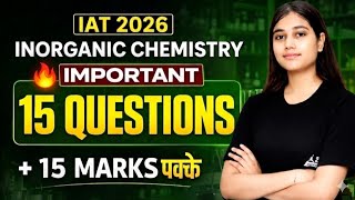 Inorganic Chemistry PYQs (Full Revision)📚 | IAT 2026 तैयारी 🎯 #JEEChemix #iisc_banglore 