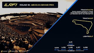 ILR7 (PS4 Tier) | Season 6 | Round 18 | Mexico Grand Prix | Inside Line Racing League