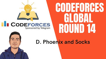 Codeforces Global Round 14 | D. Phoenix and Socks explanation in Hindi