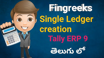 How to create a single ledger in Tally.ERP 9? Ledger creation Tally.ERP 9 in Telugu