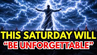 Chosen Ones: This SATURDAY Will Hit You HARD—Your EYES Are About to See WONDERS!