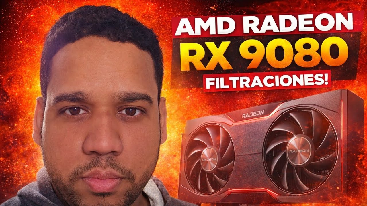 “RX 9080: 32GB, 4GHz… y una PALIZA a NVIDIA” - YouTube