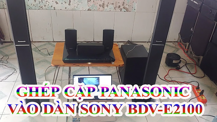 Đánh giá dàn âm thanh sony 5.1 kênh bdv e2100 năm 2024