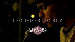 Leo James Conroy - Leave It All Behind Samsara Sessions