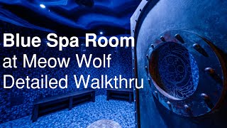 Blue Sound Spa Pool room - detailed walkthrough and ambience at meow wolf Denver
