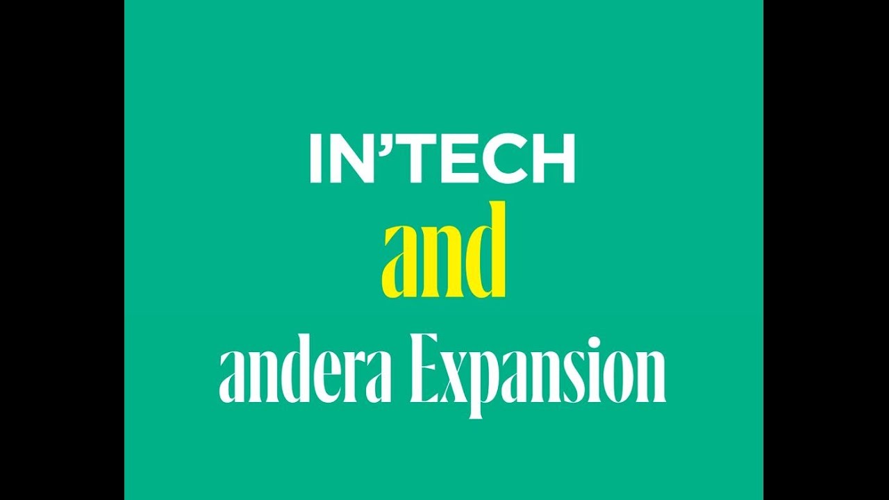 intech-and-andera-expansion-youtube