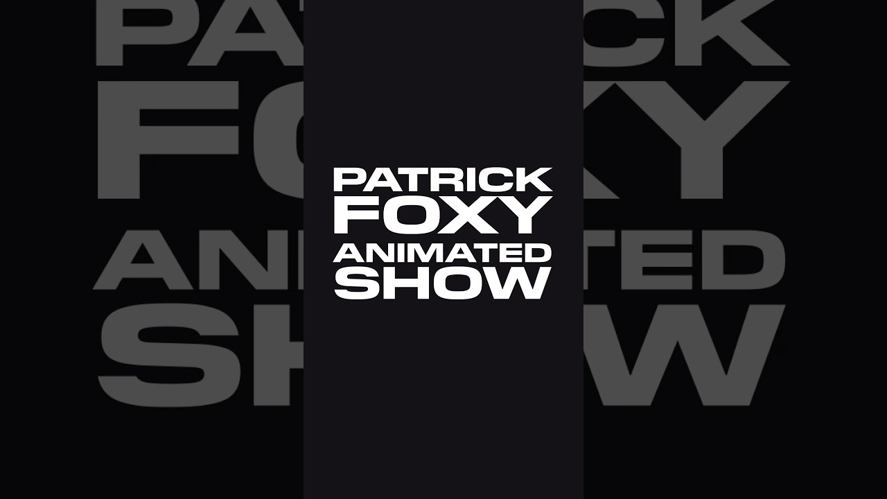 🗣️ patrickfoxy.com #patrickfoxy #animated #show