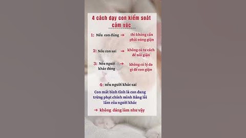 4 cách dạy con kiểm soát cảm xúc #hangdinhduong #phongthuy #phunu