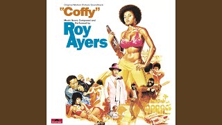 Video thumbnail of "Roy Ayers - Coffy Baby (From The "Coffy" Soundtrack)"
