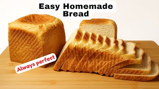 Your Bread Always Comes Out Perfect Every Single Time. Easy For Beginners.