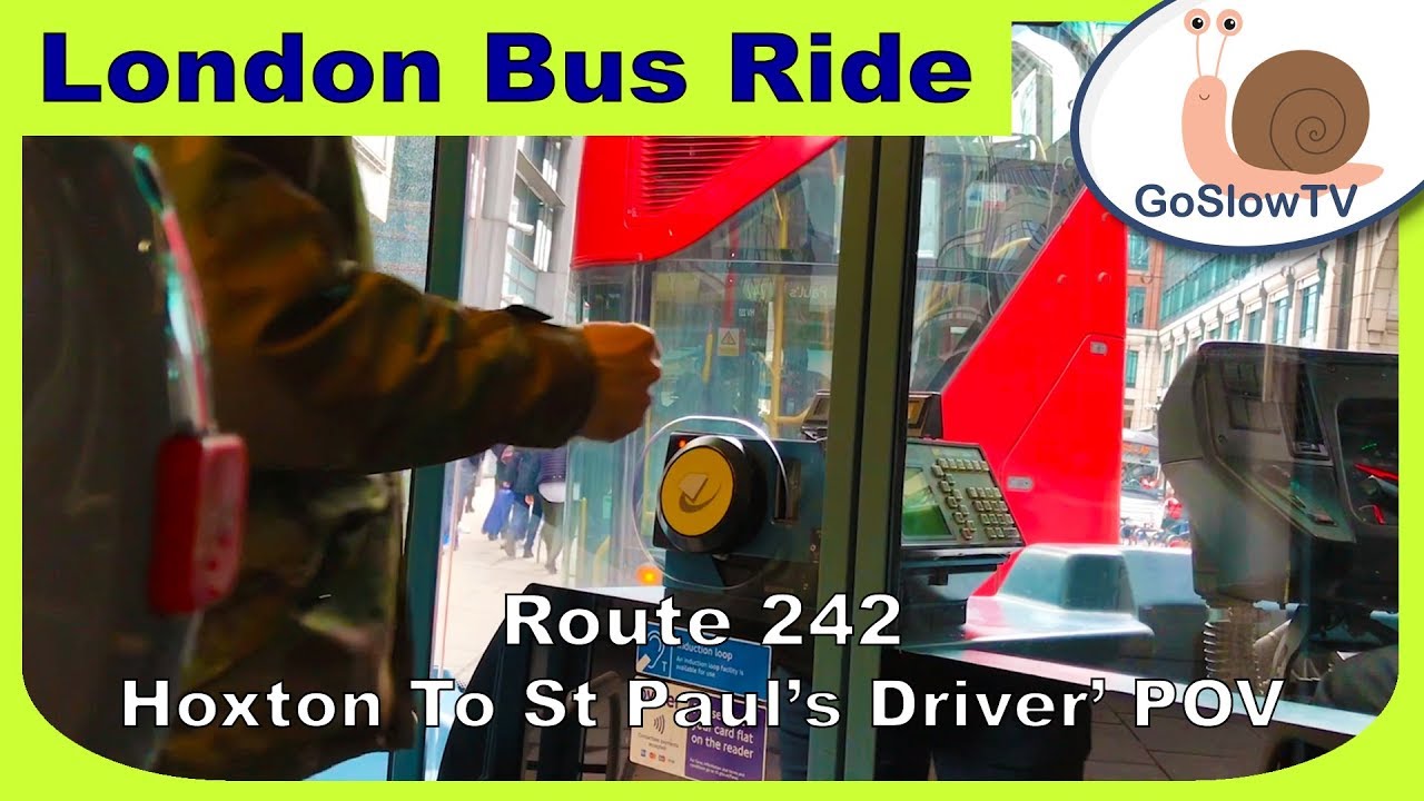 London Bus Ride | Hoxton To St Paul's | Route 242 | Driver's POV | Slow TV | Episode 44 (2018)