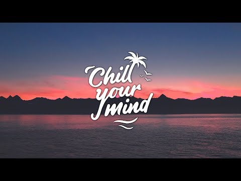 Nora Van Elken - Needed You feat.Trove [Chill Mix]