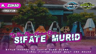Download lagu DJ RELIGI SIFATE MURID SLOW BASS • STYLE HADROH AZ ZAHIR GLERR • VIRAL TIKTOK