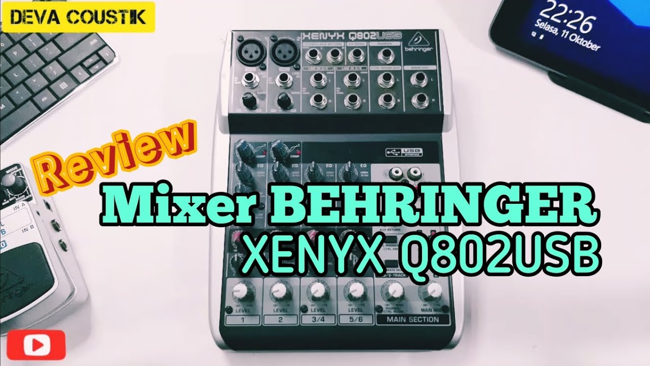 REVIEW MIXER BEHRINGER XENYX Q802usb MIXER MUNGIL YANG SERBAGUNA