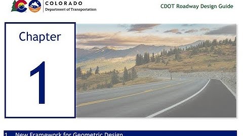 CDOT TETP Insights: 2023 RDG Chapter 1 - New Framework for Geometric Design