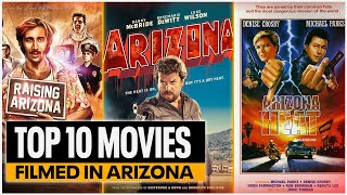 Discover the 10 Hidden Arizona Film Locations: Movies You Had No Idea Were Shot in AZ