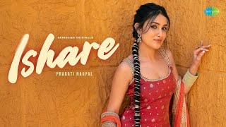 Ishare (Nath Dig Payi) | Official Video | Pragati Nagpal, Karan Jotwani, Hiten, Shaan w
