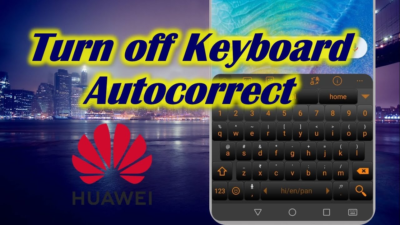 How To Disable Virtual Keyboard On Huawei