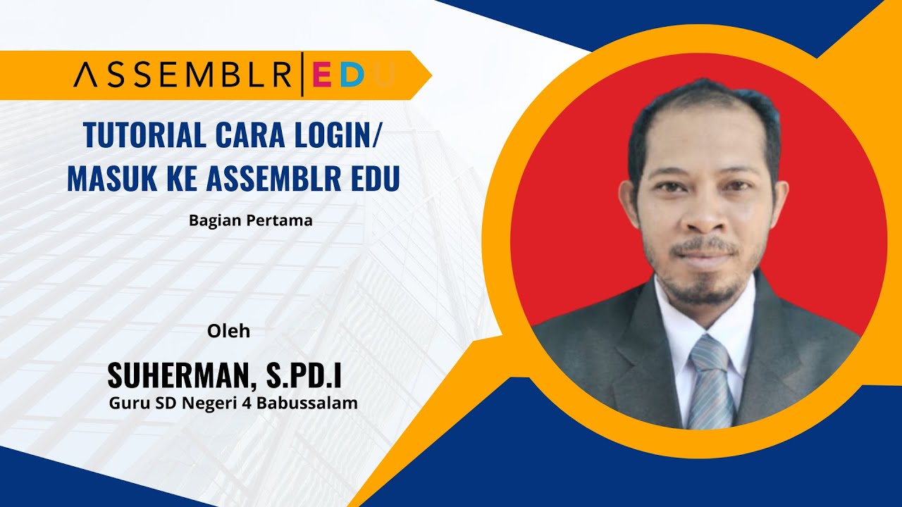 Tutorial cara login atau Masuk ke Assemblr EDU Bagian Pertama - YouTube