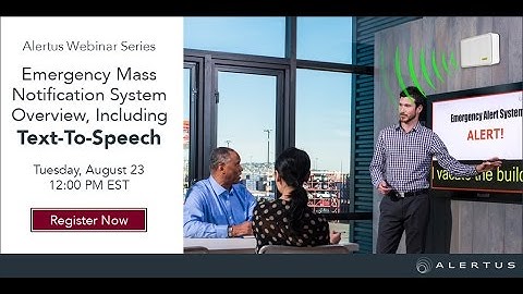 Alertus Webinar Series: Text-to-Speech Overview