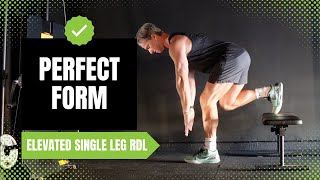 How To Rear Foot Elevated Single Leg Rdl