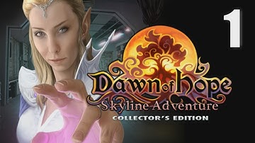 Dawn Of Hope: Skyline Adventure CE [01] w/YourGibs - OPENING - Part 1 #‪‎YourGibsLive‬ #HOPA