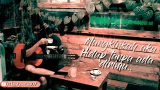 Andy Liyani - Sanggupkah STORY WA