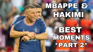 MBAPPE AND HAKIMI BEING BEST FRIENDS *PART 2*